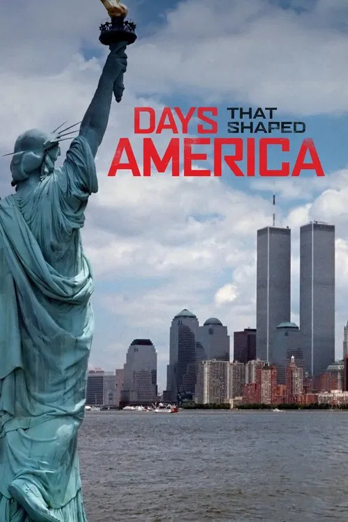 Days That Shaped America tv show poster