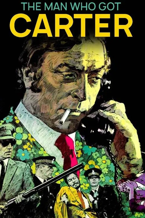 The Man Who Got Carter movie poster