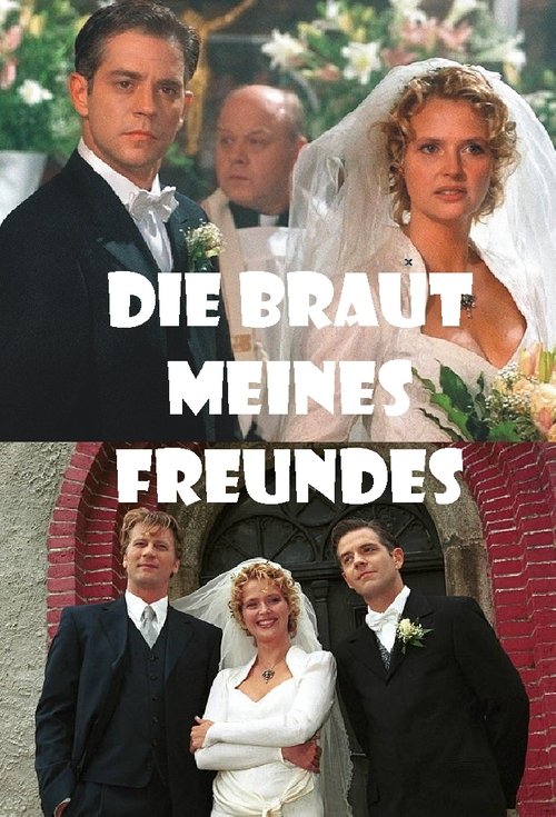 Die Braut meines Freundes movie poster
