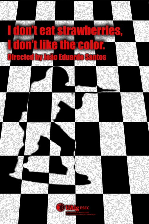 I don't eat strawberries, I don't like the color movie poster