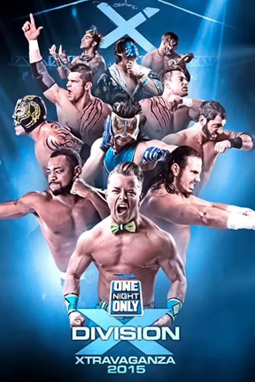 TNA One Night Only: X-Travaganza 3 movie poster