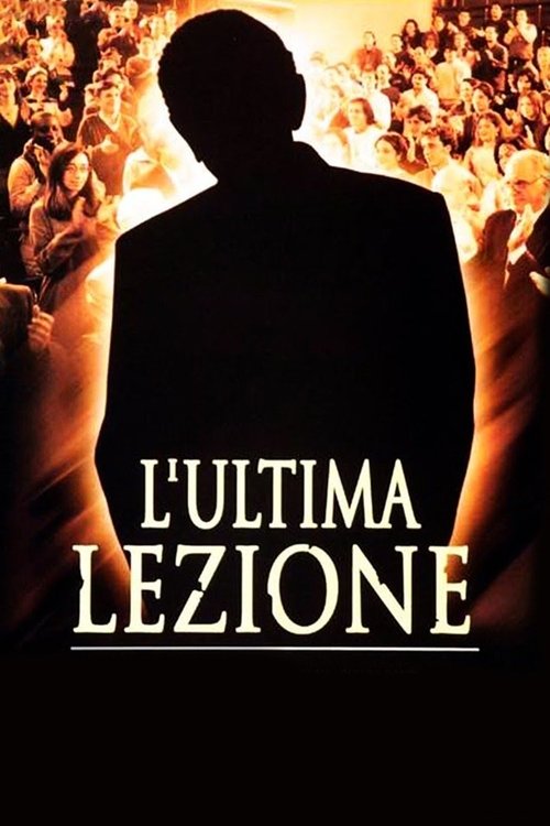 L'ultima lezione movie poster