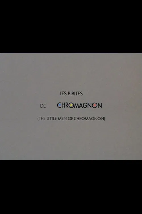 The Little Men of Chromagnon movie poster