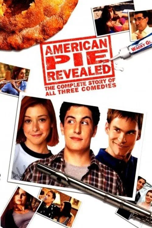 Poster do filme American Pie Revealed: The Complete Story of All Three Comedies