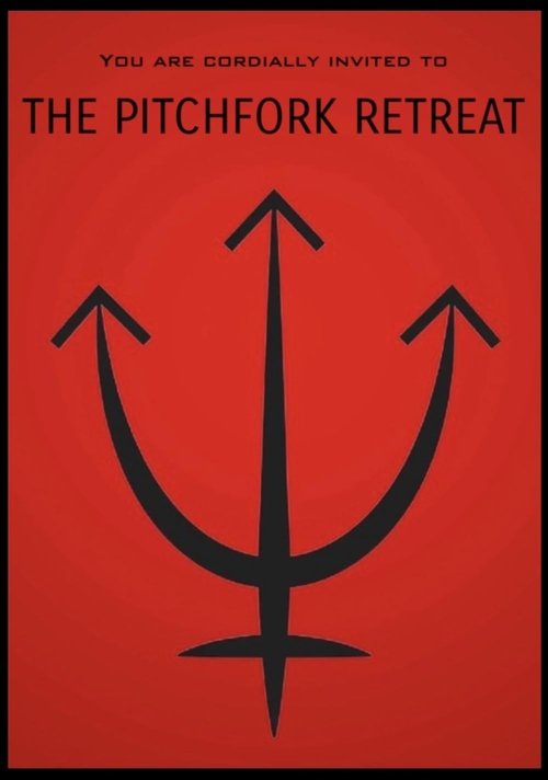 The Pitchfork Retreat movie poster