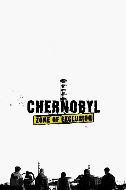 Chernobyl: Zone of Exclusion movie poster
