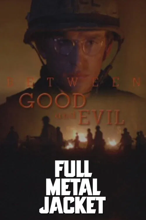 Full Metal Jacket: Between Good and Evil movie poster