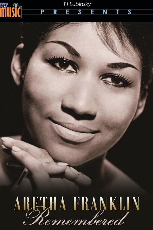 Aretha Franklin Remembered (My Music) movie poster