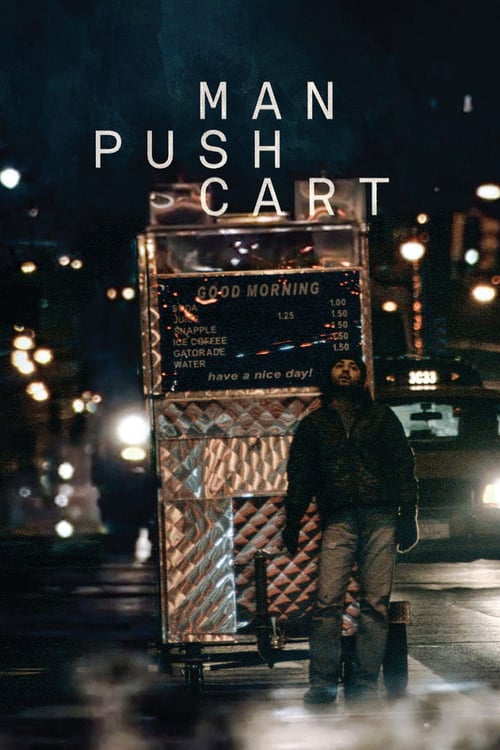 Man Push Cart movie poster