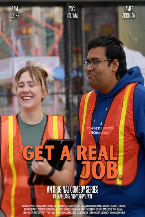 Get A Real Job movie poster