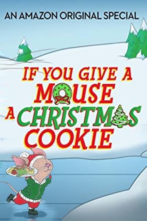 If You Give a Mouse a Christmas Cookie movie poster