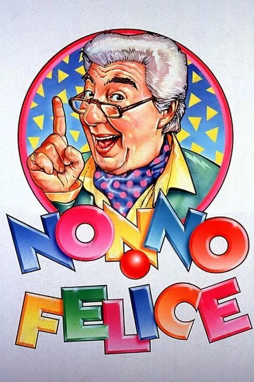 Nonno Felice tv show poster
