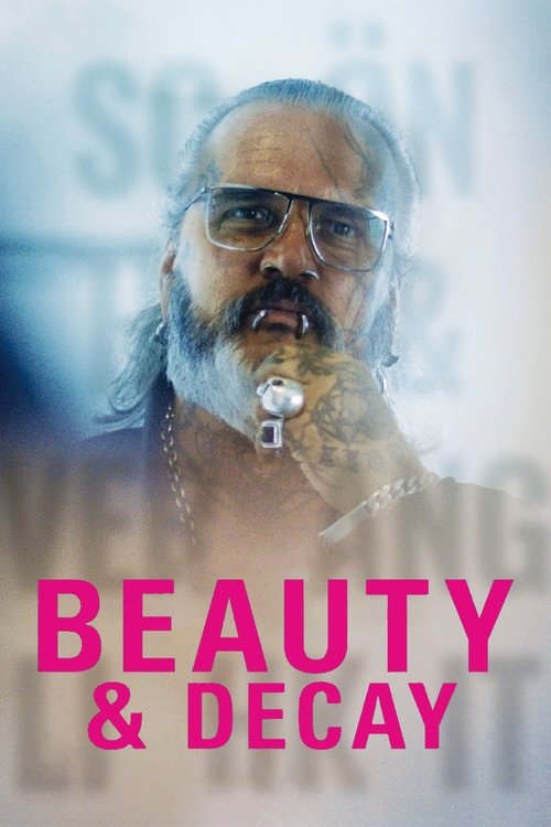 Poster do filme Beauty & Decay