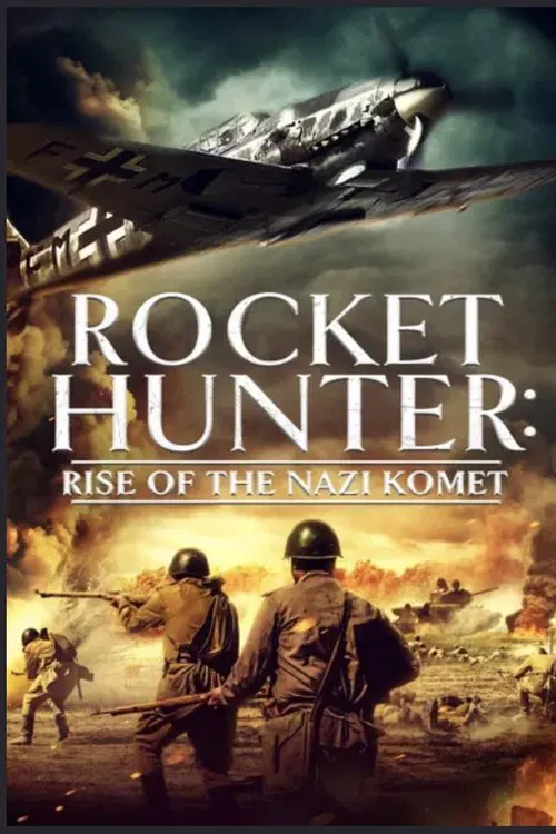 Poster do filme Caçador de foguetes: A Ascensão do Cometa Nazista