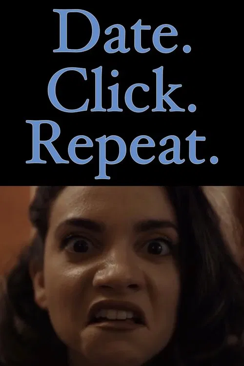 Date. Click. Repeat. movie poster