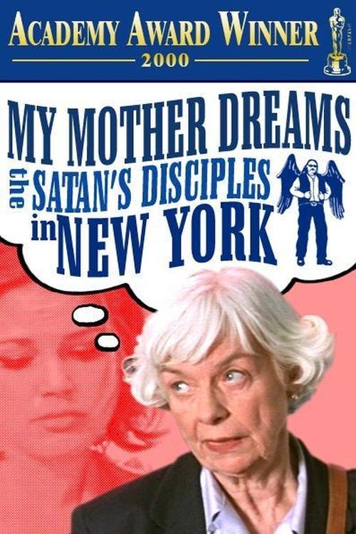 My Mother Dreams the Satan's Disciples in New York movie poster