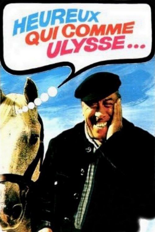 Happy He Who Like Ulysses movie poster
