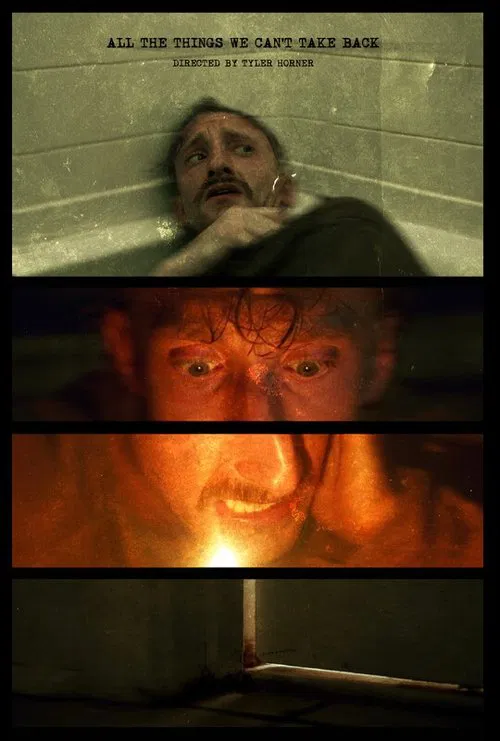 All the Things We Can't Take Back movie poster