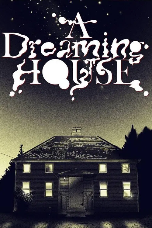A Dreaming House movie poster