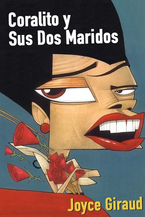 Coralito y sus dos maridos movie poster