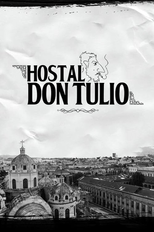 Hostel Don Tulio movie poster