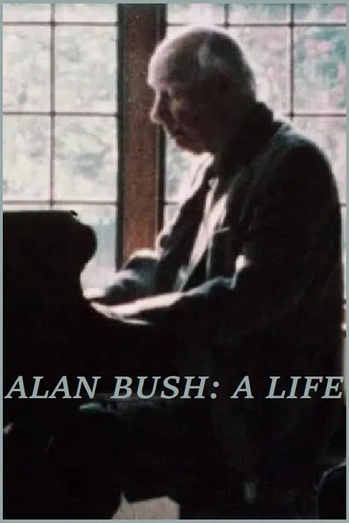 Poster do filme Alan Bush: A Life