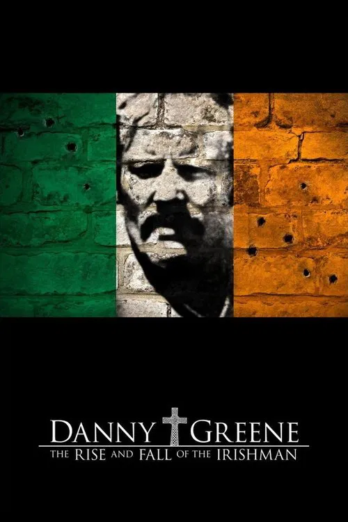 Danny Greene: The Rise and Fall of the Irishman movie poster