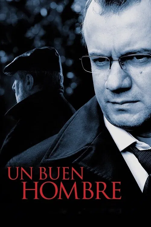 Un buen hombre movie poster