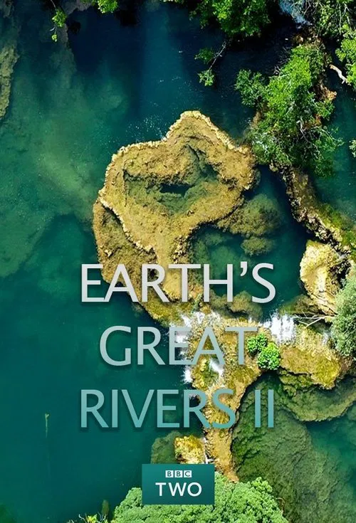 Earth's Great Rivers II movie poster