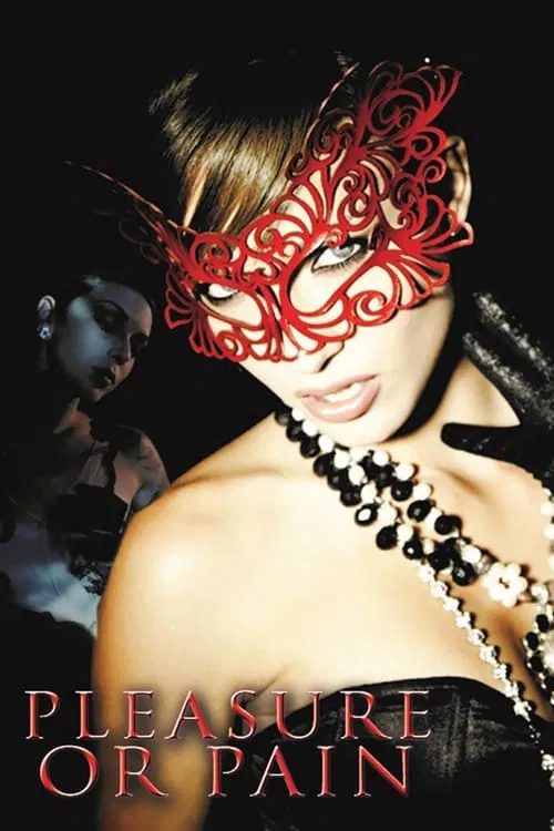 Pleasure or Pain movie poster