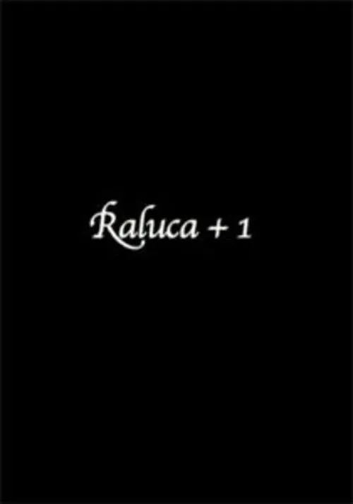 Raluca+1 movie poster