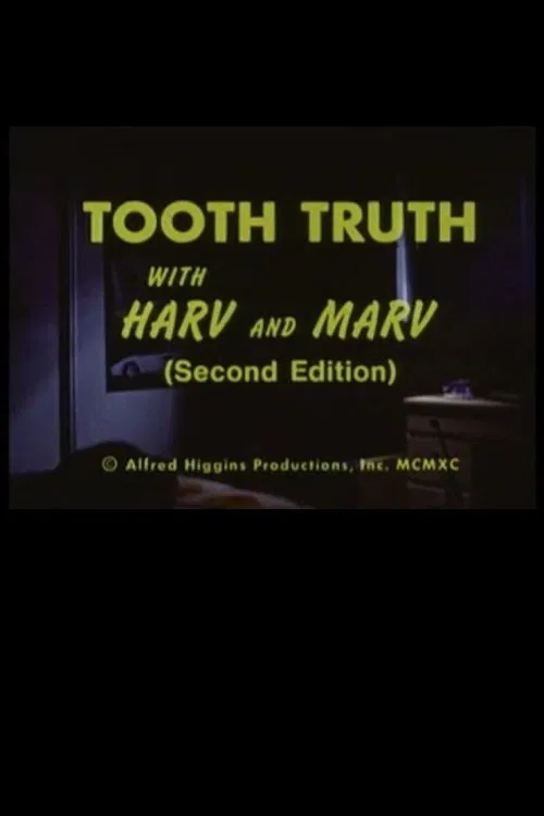 Tooth Truth With Harv and Marv (Second Edition) movie poster