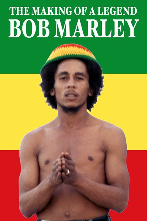 Bob Marley: The Making of a Legend movie poster
