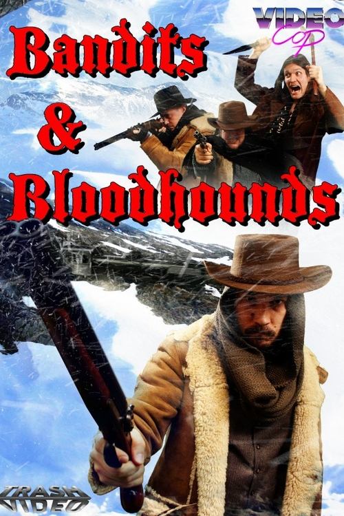 Bandits and Bloodhounds movie poster