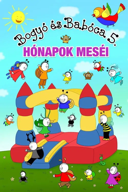 Bogyó és Babóca 5. – Hónapok meséi movie poster