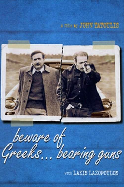 Beware of Greeks Bearing Guns movie poster