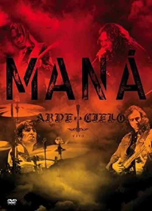 MANA - Arde el Cielo movie poster