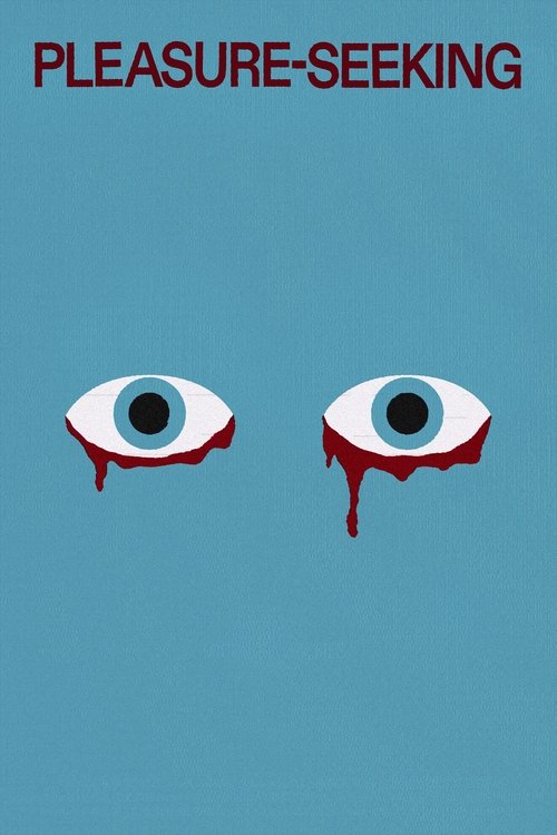 Pleasure-Seeking movie poster