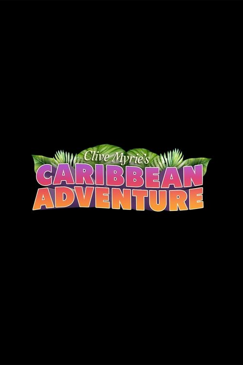 Clive Myrie's Caribbean Treasures tv show poster