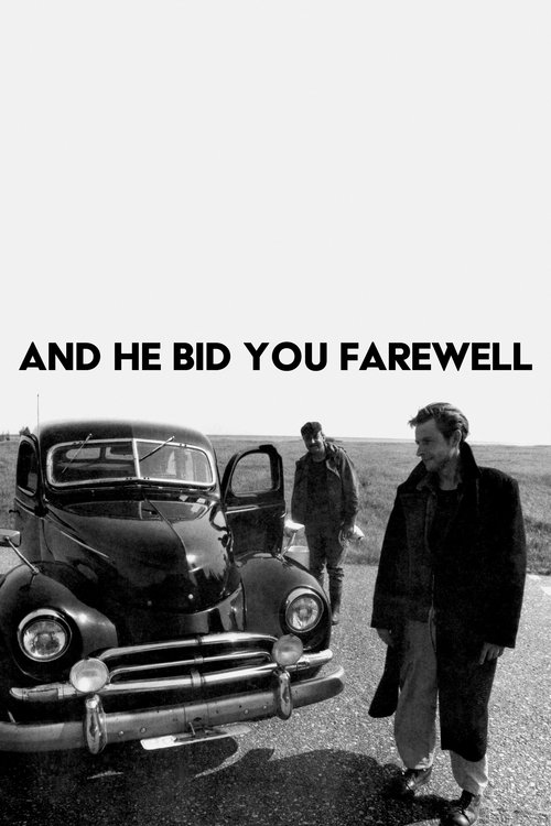 And He Bid You Farewell movie poster