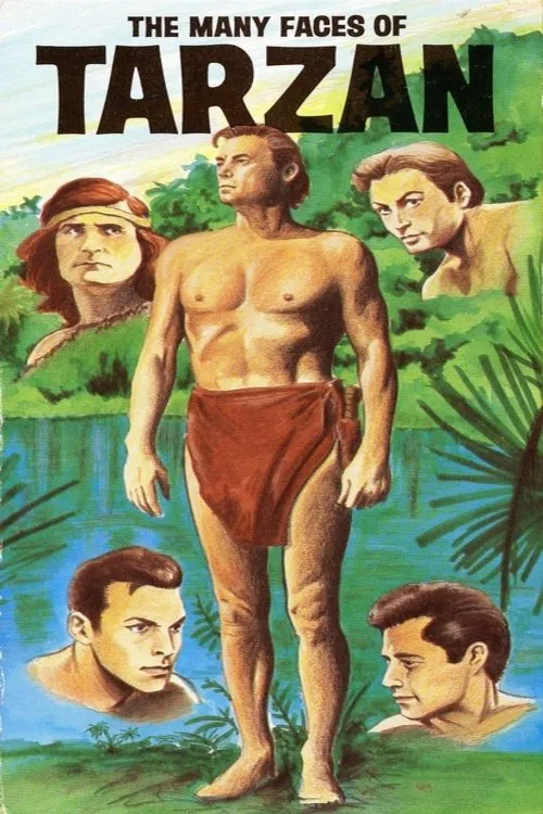 Tarzan at the Movies, Part 2: The Many Faces of Tarzan movie poster