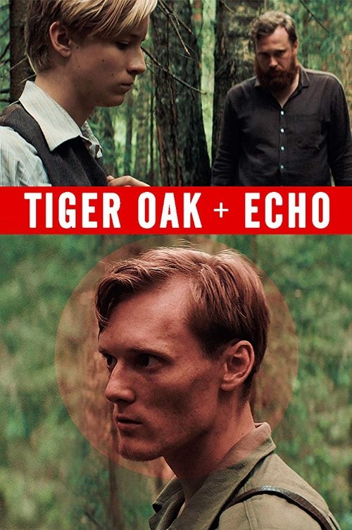 Tiger Oak + Echo movie poster