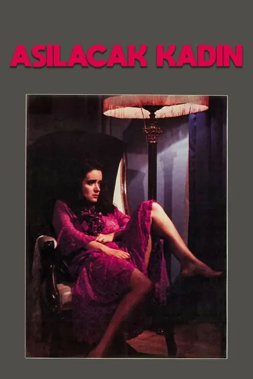 The Woman Whom Must Be Hanged movie poster