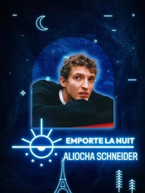 Aliocha Schneider en live dans la collection Emporte La Nuit movie poster