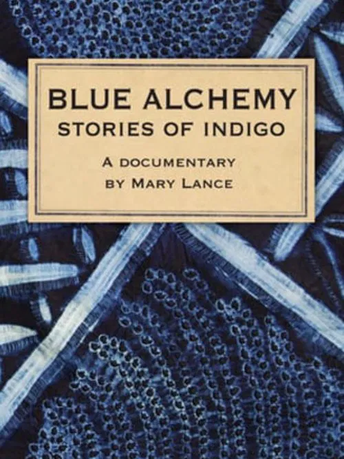 Blue Alchemy: Stories of Indigo movie poster