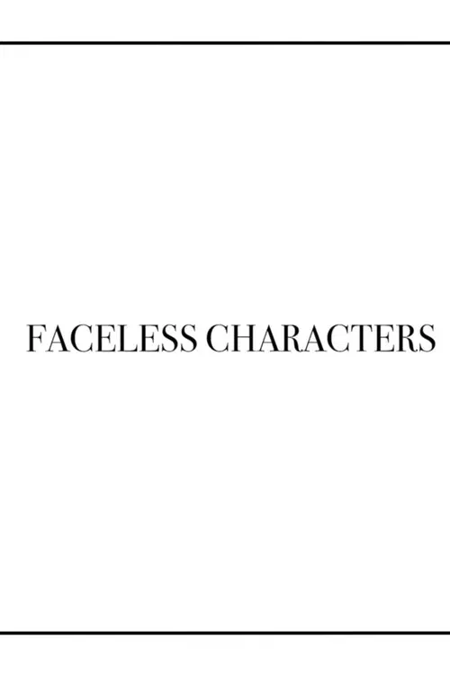 Faceless Characters movie poster