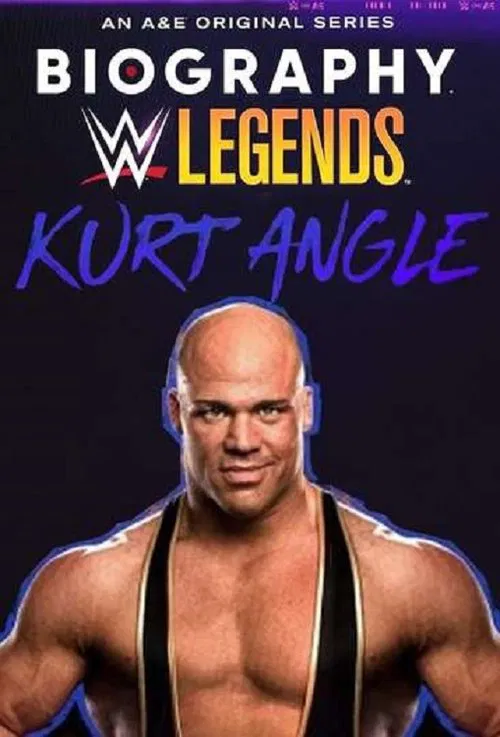 Biography: Kurt Angle movie poster