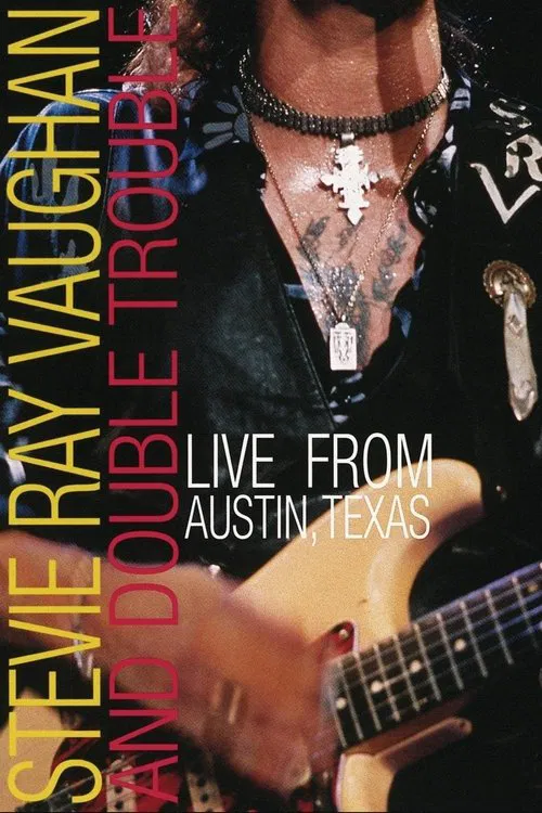 Stevie Ray Vaughan : Live from Austin Texas movie poster