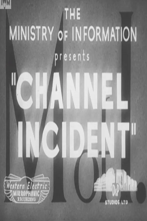Channel Incident movie poster