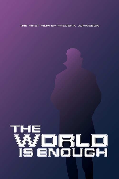 The World Is Enough movie poster